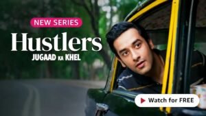 Hustlers Jugaad Ka Khel Web Series OTT Platform Release, Amazon Mini TV Web Series Hustlers Jugaad Ka Khel