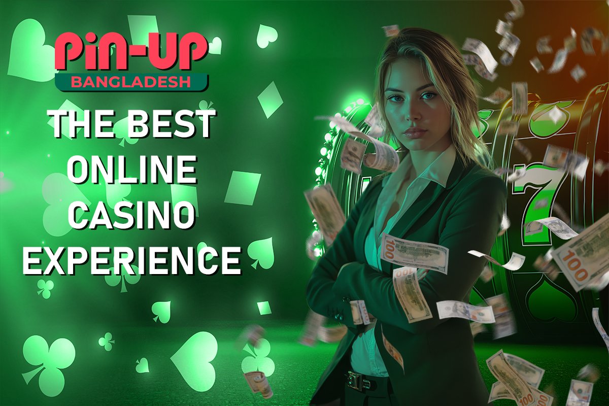 Pin Up Review in Bangladesh: Features of the Website and App