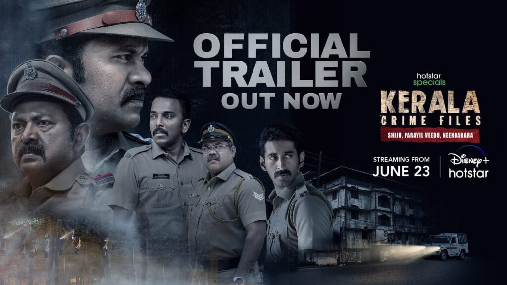 Kerala Crime Files Web Series: A Deep Dive into Cast, Trailer, OTT Release & In-Depth Review