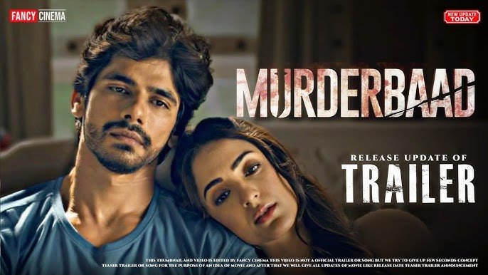 Murderbaad Movie 2025: A Gripping Thriller That Redefines Suspense