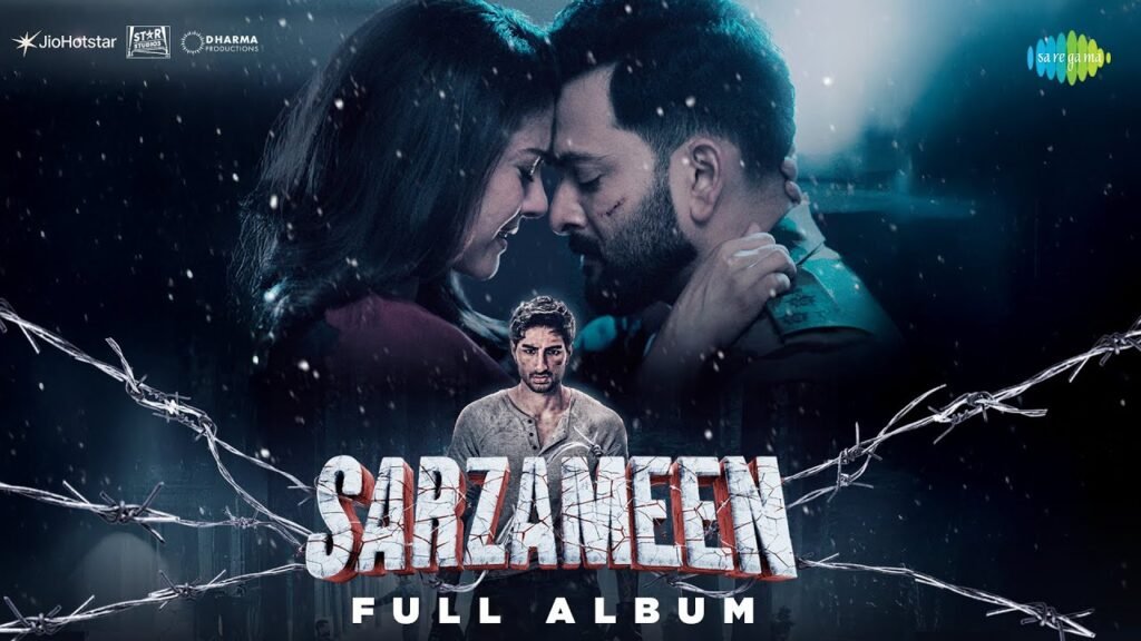 Sarzameen Movie 2025: A Gripping Tale of Patriotism and Sacrifice