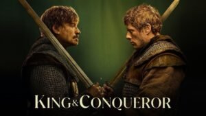 King & Conqueror Series: 10 Shocking Revelations About BBC's Epic Historical Drama That Will Blow Your Mind