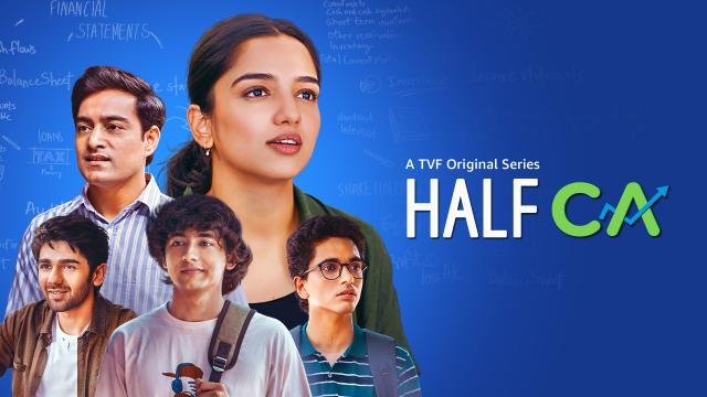 Must-Watch Half CA Series 2025: Complete Cast, OTT, Trailer & Review Guide