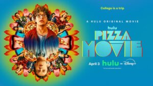 Pizza Movie Review 2025: Stellar Cast, Hulu OTT, Epic Trailer - 4/5 Rating!