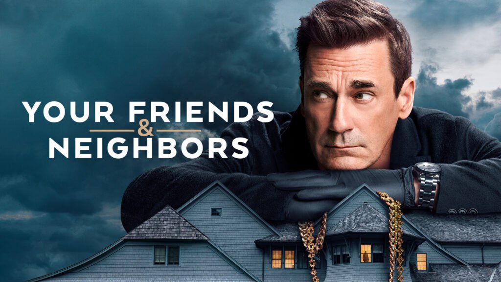 Your Friends & Neighbors Review 2025: Cast, OTT, Trailer, Rating