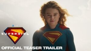 Supergirl Review 2025 Cast OTT Trailer Complete Rating