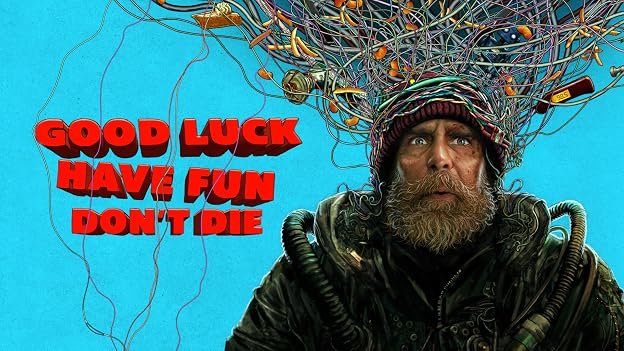 Exploring 'Good Luck, Have Fun, Don't Die' (2026): Cast and Reviews