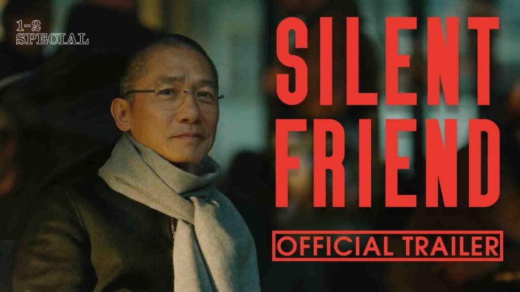 Silent Friend Review: OTT Release Date, Time, Cast, Trailer, and OTT Platform
